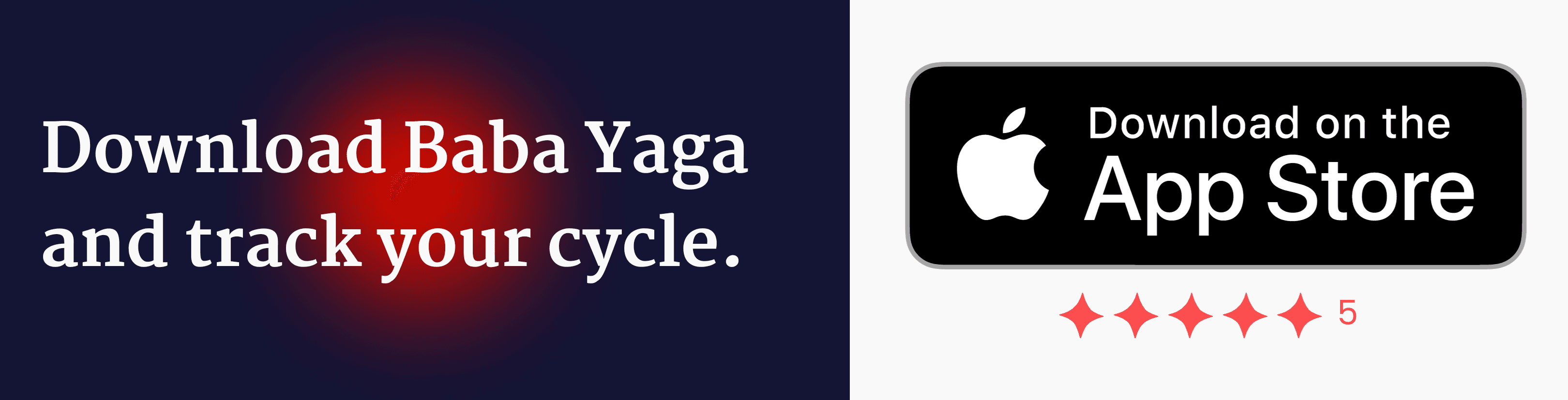 Download Baba Yaga and track your cycle.