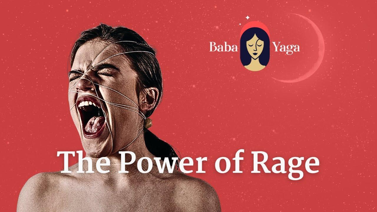 The Power of Rage