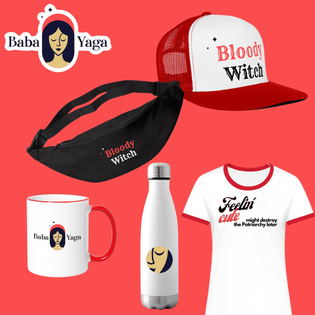 Assorted period positive Baba Yaga Lifestyle merchandise featuring a Baba Yaga logo sticker, a red trucker cap with "Bloody Witch" label, a fanny pack with "Bloody Witch" label, a Baba Yaga logo mug, a Baba Yaga Thermos jug and a "Feelin cute" T-shirt.