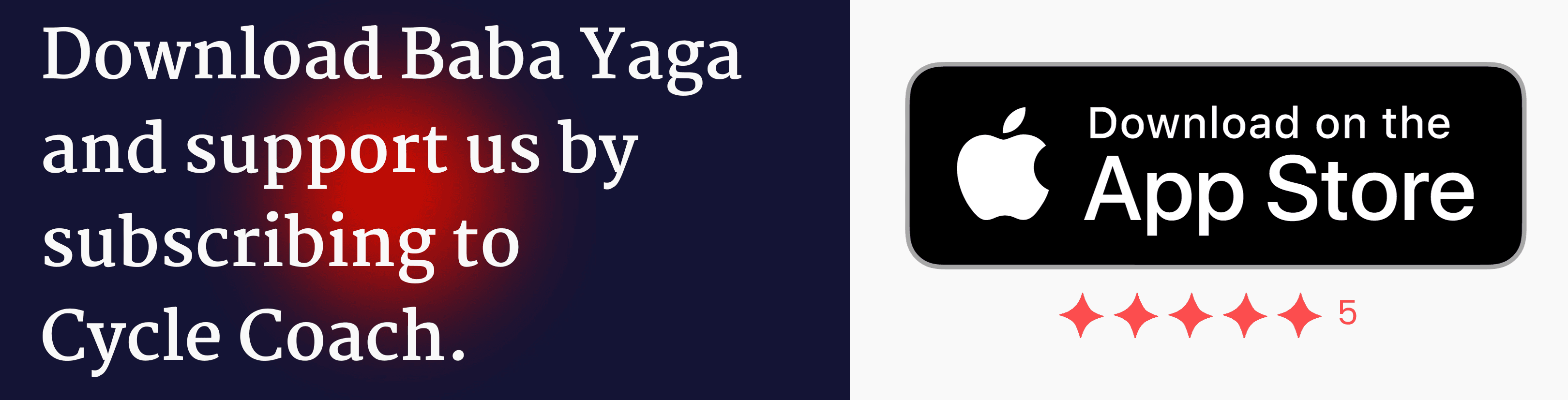 Download Baba Yaga and support us by subscribing to Cycle Coach.